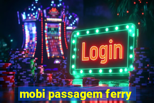 mobi passagem ferry